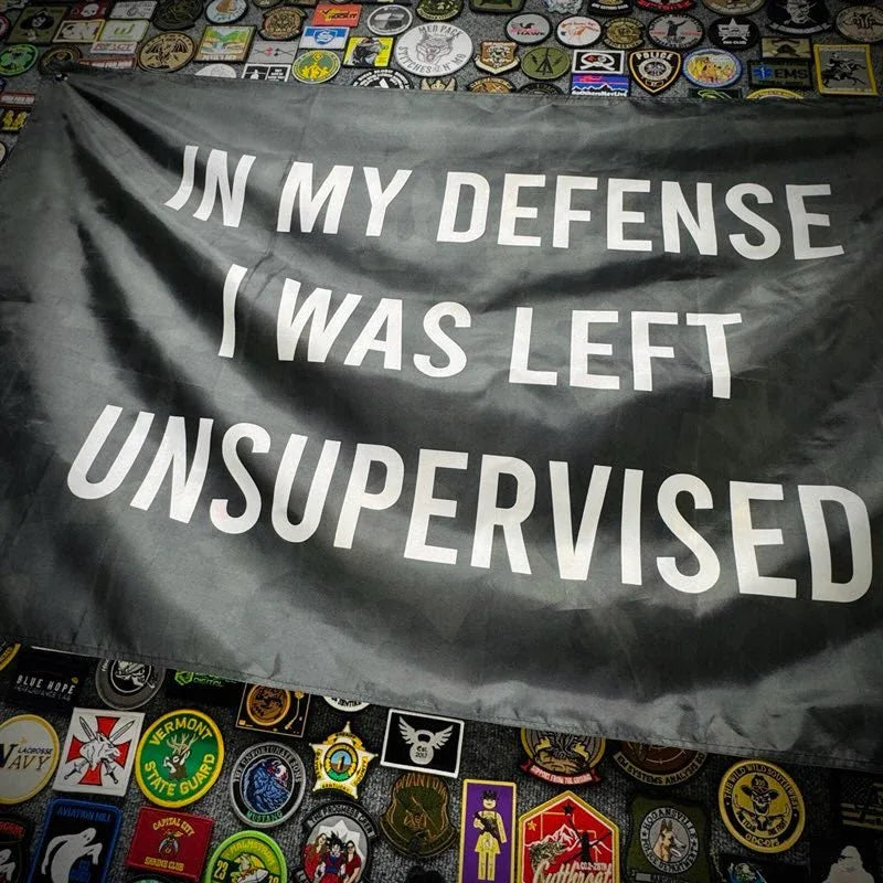 In My Defense I Was Left Unsupervised - 3'x5' - Wall Banner